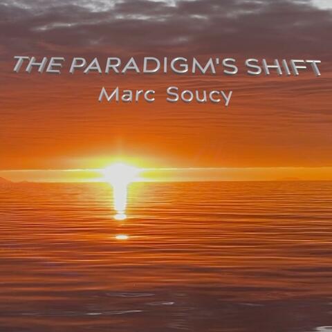 The Paradigm's Shift