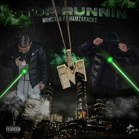 Stop Runnin (feat. Hamza Rackz & Dizzy Wz)