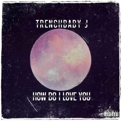 How Do I Love You