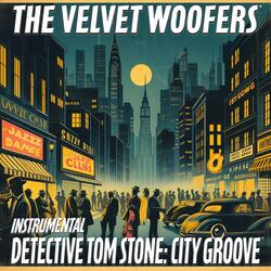 Detective Tom Stone: City Groove