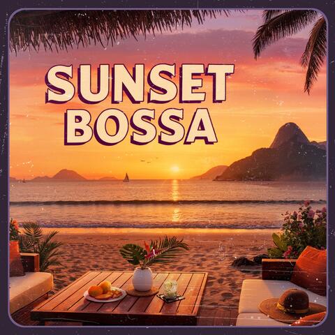 Sunset Bossa
