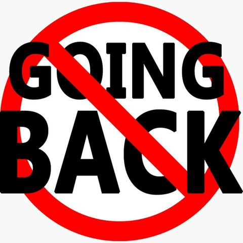 Not Going Back
