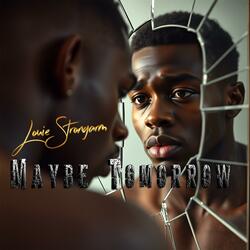 Maybe Tomorrow (feat. Markeyta)