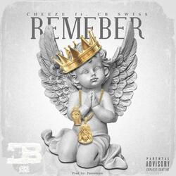 Remember (feat. CB Swiss)