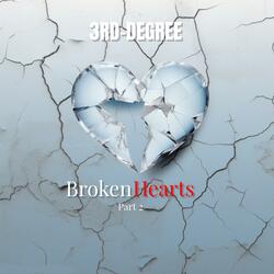 Broken Hearts (part 2)