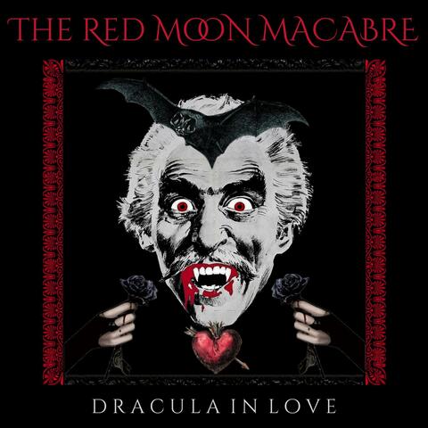 DRACULA IN LOVE