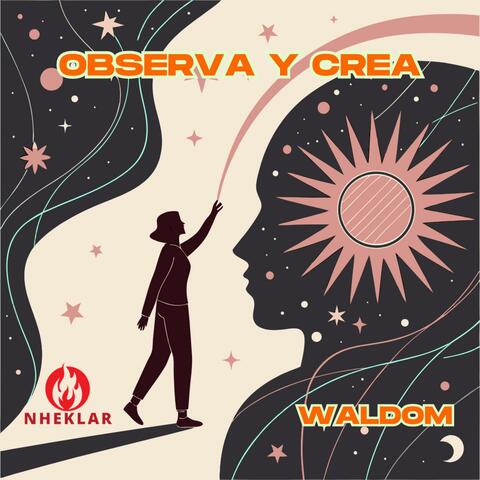 OBSERVA Y CREA