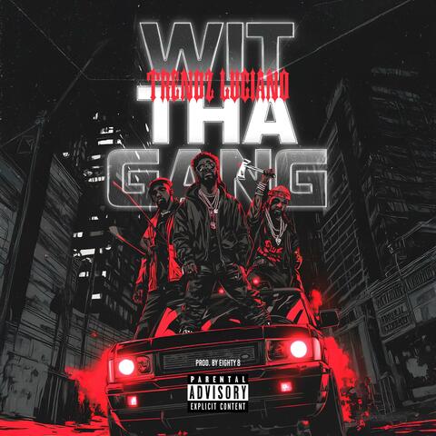 Wit Tha Gang