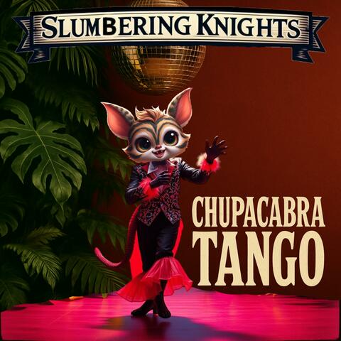 Chupacabra Tango