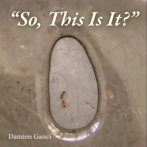 So, This Is It?