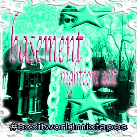 ★ basement (nightcore edit) ★