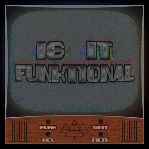 Is It Funktional
