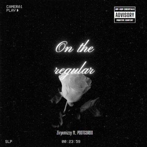 On the regular (feat. PDOTGORDO)