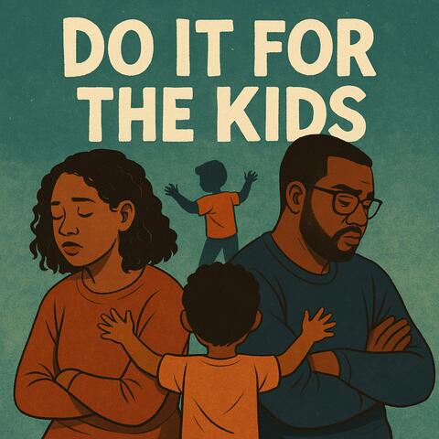 Do It For the Kids