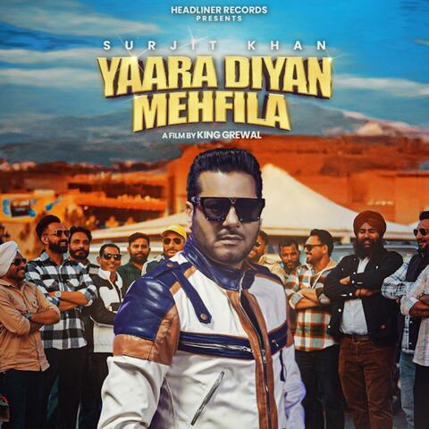 Yaara Diyan Mehfila
