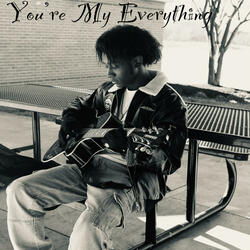 You're My Everything