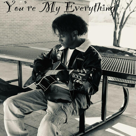 You're My Everything