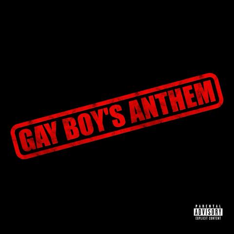 GAY BOY'S ANTHEM