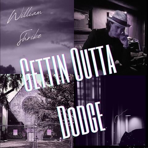 Gettin Outta Dodge