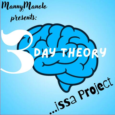3 Day Theory