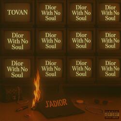 Dior With No Soul
