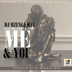 Me & You (feat. Jae Cash & Daev)