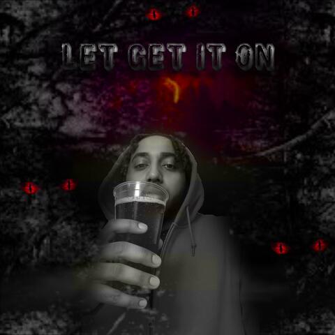 Lets Get It On