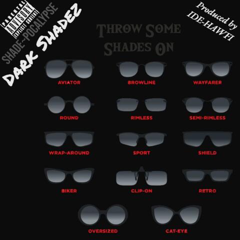 throw some shades on