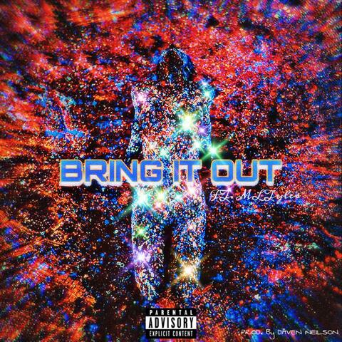 BRING IT OUT (feat. ML Tyler)