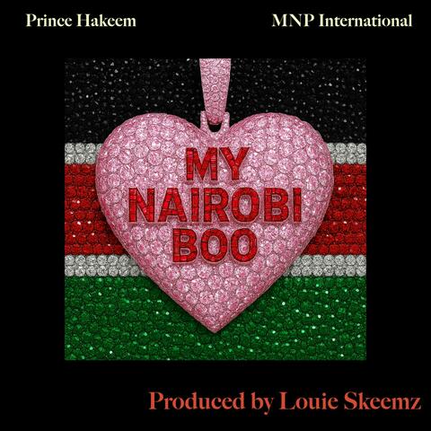 My Nairobi Boo (feat. Prince Hakeem)