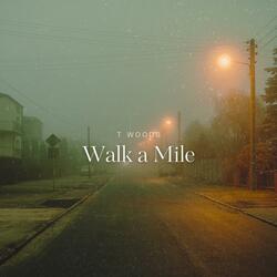 Walk a Mile
