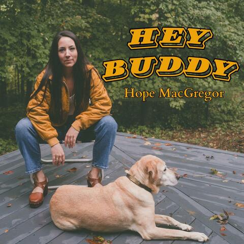 Hey Buddy