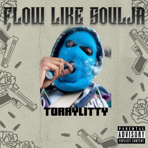 Flow Like Soulja