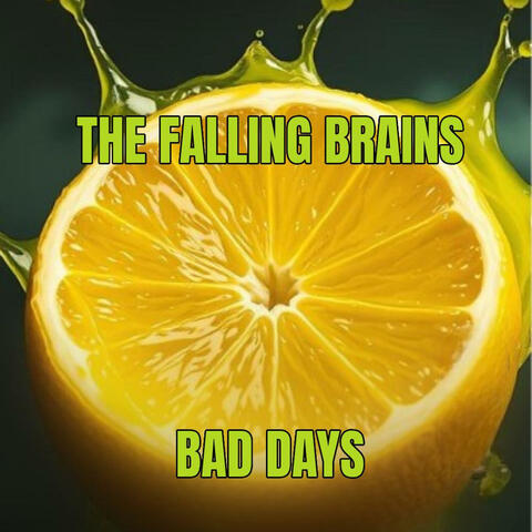 Bad Days
