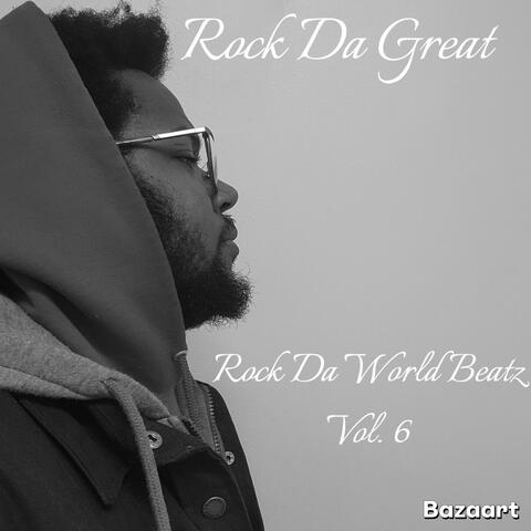 Rock Da World Beatz, Vol. 6