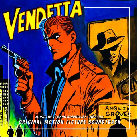 Vendetta (Original Motion Picture Soundtrack)