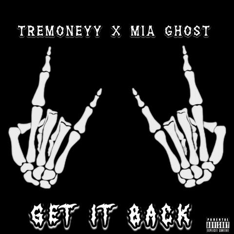 GET IT BACK (feat. MIA Ghost)