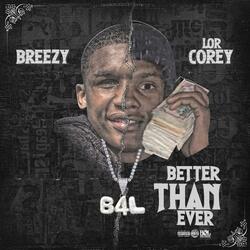 Better Than Ever (feat. Lor Corey)