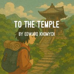 To the Temple