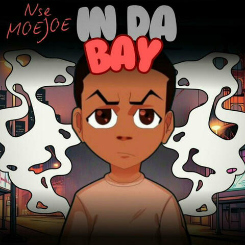 IN DA BAY (feat. Dj nsemj)