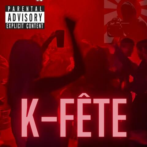 K-FÊTE