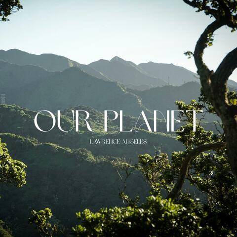 Our Planet