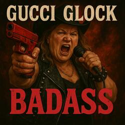 Gucci Glock Badass
