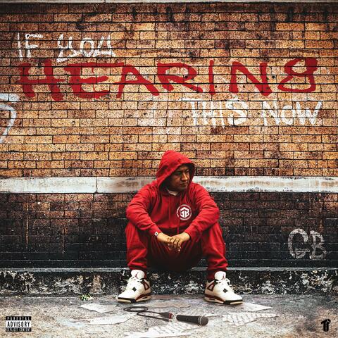 If You Hearing This Now