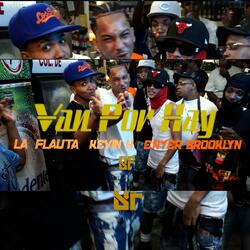 Van por hay (feat. La flauta & Enyer brooklyn)