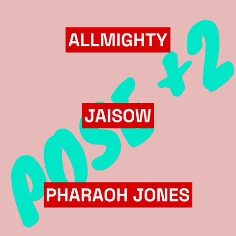 Pose II (feat. Jaisow & Pharaoh Jones)