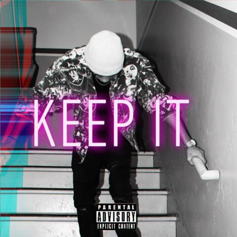Keep It