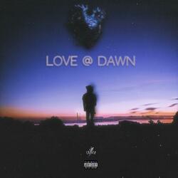 Love @ Dawn
