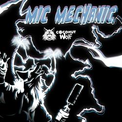 Mic Mechanic