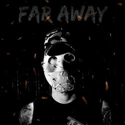 Far Away (feat. Deuce) (Remastered)